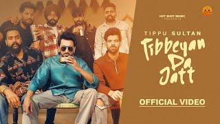 Tibbeyan Da Jatt Official Video Tippu Sultan  New Punjabi song2024  Punjabi Songs 2024 [upl. by Gney409]