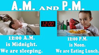 Telling Time AM and PM  Difference Between AM and PM [upl. by Botsford]