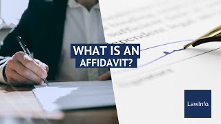 What Is an Affidavit  LawInfo [upl. by Ecirual]