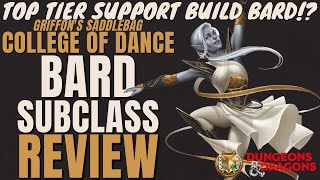 Dance Bard Subclass Review Griffins Saddlebag  DampD 5e Subclass Series [upl. by Linnea]