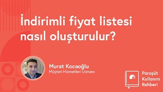 İndirimli fiyat listesi nasıl oluşturulur [upl. by Novyat]