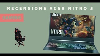 Recensione Pc portatile  Acer nitro 5 [upl. by Ri]