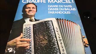 Marcel Azzola  Chauffe Marcel  1Farandoles n°1 [upl. by Enileda]