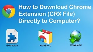 Download Chrome Extensions Offline  CRX File [upl. by Eelinej74]