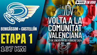 🔴EN VIVO 🚵‍♂️ ETAPA 1🏆VUELTA A LA COMUNIDAD VALENCIANA 2024 🚵‍♂️ 167 KM [upl. by Labors]