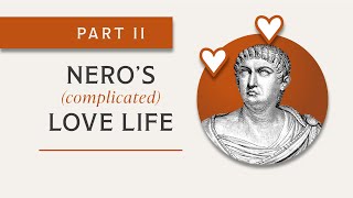 The Many Marriages of Nero Pt II A Miserable First Wedding amp Neros Rise to Power [upl. by Viridi]