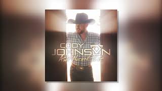 Cody Johnson  quotWhere Cowboys Are Kingquot Official Audio Video [upl. by Travers]