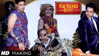 Nautanki Saala Film Making  Ayushmann Khurrana Kunaal Roy Kapur Pooja Salvi Gaelyn Mendonca [upl. by Sucramad]