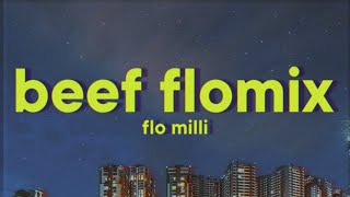 Flo Milli  Beef FloMix Lyrics [upl. by Ailhad]