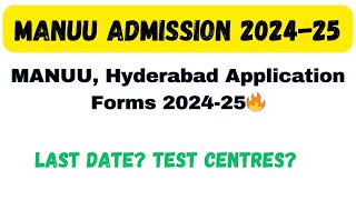 MANUU Application Forms 202425🔥 MANUU Admission  Apply Online for MANUU [upl. by Sido]