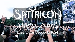 Satyricon  Mother North live Tons of Rock 2024 [upl. by Otaner705]