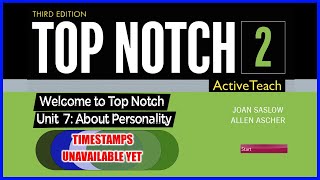 Unit 7  Top Notch 2 3rd Edition  About Personality [upl. by Maguire]