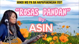 ASIN  ROSAS PANDAN  Pinoy Rock version [upl. by Janetta358]