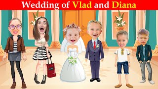 Vlad and niki  diana and roma in english 2022  Vlad weds diana  vlad kids show [upl. by Leicester561]