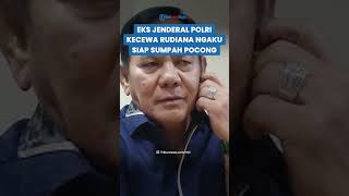 Eks Jenderal Polri Kecewa dengan Rudiana yang Ngaku Siap Sumpah Pocong Perwira Polisi Kok Gitu [upl. by Lovato]