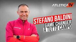 Stefano Baldini il Game changer Intervista di Alessia Trost [upl. by Pachston467]