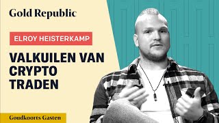 Elroy Heisterkamp Valkuilen van CRYPTO TRADEN en werken aan een succesvolle strategie  GKG 23 [upl. by Aratak]