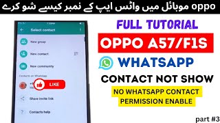 How To Fix Oppo A57F1S WHATSAPP CONTACT NOT SHOW full tutorial [upl. by Ramey]