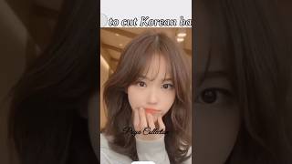 How to cut KOREAN BANGS  Self bangs hair cutting  hairstyles😍😎 [upl. by Kerin]