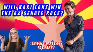 Kari Lake Will She Win the Arizona Senate Race Tarot amp Energy Reading [upl. by Ytisahc]