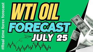 WTI Oil Daily Forecast for July 26 2024 [upl. by Miki]