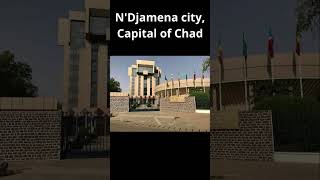 NDjamena city Capital of Chad [upl. by Erdua]