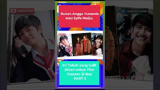 Bukan Angga Yunanda atau Syifa Hadju Ini Tokoh yang Sulit Dicari untuk Film Catatan Si Boy  2 [upl. by Anyer]