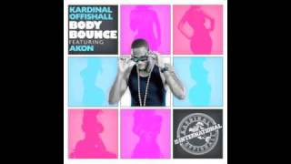 KARDINAL OFFISHALL BodyBounce ft AKON [upl. by Croom]