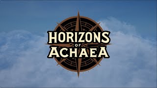 Horizons of Achaea Channel Trailer [upl. by Nosak]