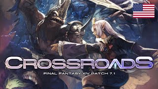 FINAL FANTASY XIV Patch 71  Crossroads [upl. by Kallick]