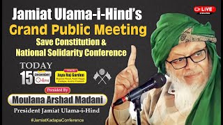 🔴LIVE Save Constitution amp National Solidarity Conference Kadapa  Maulana Arshad Madani15122024 [upl. by Armallas]