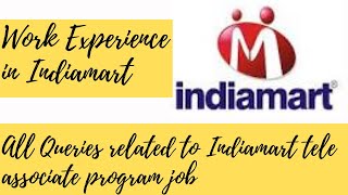 Indiamart Tele Associate Program Job experienceTrainingno targetnonsale jobPayout details [upl. by Llebasi949]