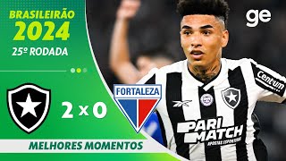 BOTAFOGO 2 X 0 FORTALEZA  MELHORES MOMENTOS  25ª RODADA BRASILEIRÃO 2024  geglobo [upl. by Jarrow137]