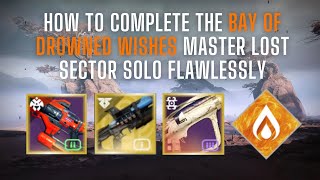 How To Complete the BAY OF DROWNED WISHES Master Lost Sector  Season of the Wish Lost Sector Guide [upl. by Anawit637]