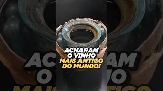 Encontraram o VINHO MAIS ANTIGO do mundo [upl. by Aneekal548]