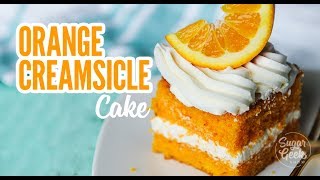 Orange Creamsicle Cake [upl. by Arras]