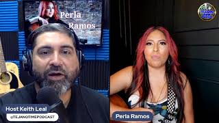 Perla Ramos Interview on Tejano Time Podcast 32424 with Keith Leal [upl. by Slotnick248]