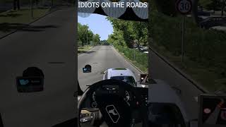 IDIOTS ON THE ROAD PART1 eurotrucksimulator2 automobile ets2 gameplay simulator gaming [upl. by Eedyaj]