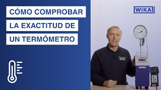 WIKA  Cómo comprobar la exactitud de un termómetro [upl. by Eb]