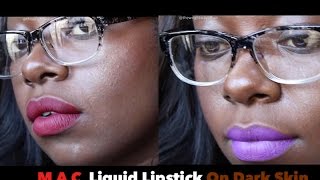 MAC Liquid Lipstick on Dark Skin [upl. by Marlea]