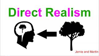 Direct Realism [upl. by Tap]