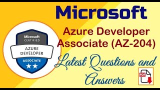 Microsoft Azure Developer Associate AZ204  Practice Questions and Answers  Part1 [upl. by Yrollam]