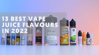 13 Best Vape Juice Flavours in 2022 [upl. by Annim]