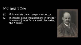 The Philosophy of Time Full Course  week 3 video 2 McTaggarts argument for the unreality of time [upl. by Eidua235]