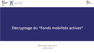 Club PVD  Webinaire de décryptage du quotFonds mobilités activesquot [upl. by Eelrebmyk]