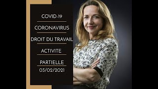 Covid19 et droit du travail  lactivité partielle mise à jour du 03022021 [upl. by Eanahs]