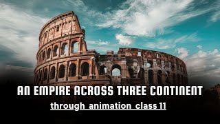 Class11 Chapter 2  an empire Across Three continents  Part 1 Line by line explanation [upl. by Kirwin]