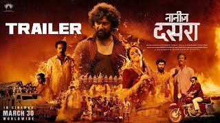 Dasara Hindi  Official 4K Trailer  Nani  AA Films [upl. by Gaw]