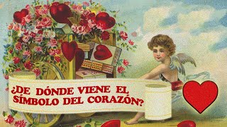 ¿De dónde viene el símbolo del corazón ♥ I Historia y evolución [upl. by Fabrin]