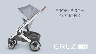 UPPAbaby Cruz V2  From Birth Options [upl. by Lynne]